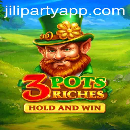 Exploring the Exciting World of 3potsRiches and the Buzz Around JiliParty