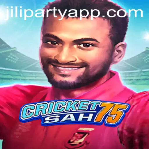 Exploring CricketSah75: The Game Redefining Innovation with 'Jiliparty'