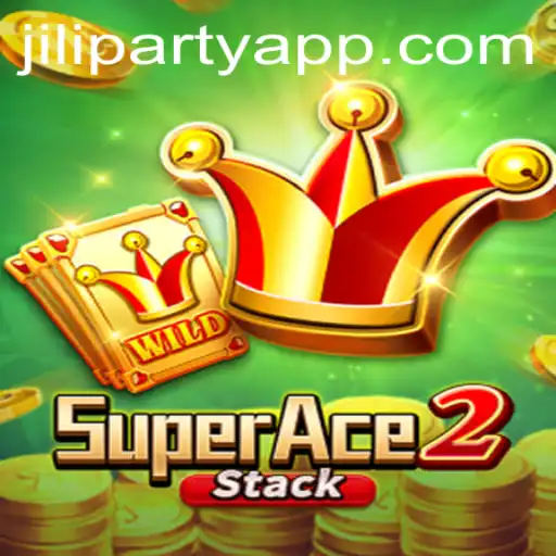 Exploring the Thrilling World of SuperAce2: A Deep Dive into Jiliparty