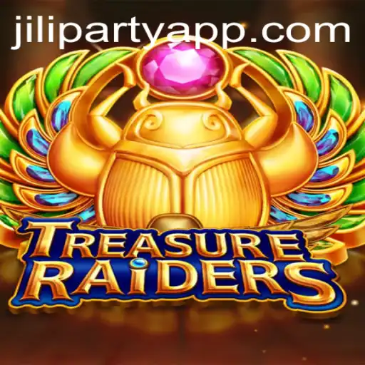 TREASURERAIDERS: Embark on a Thrilling Quest with Jiliparty