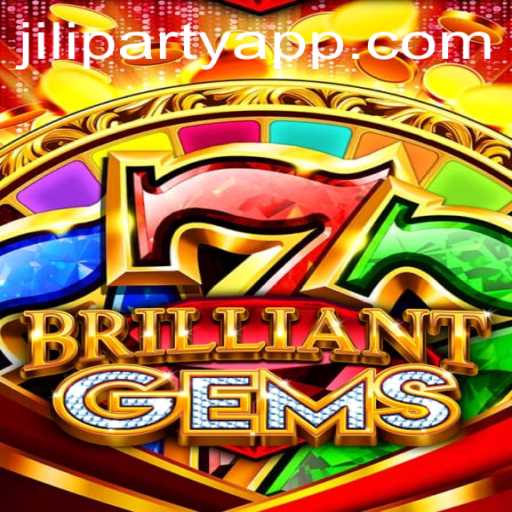 Exploring the Enchanting World of BrilliantGems and the Art of Jiliparty
