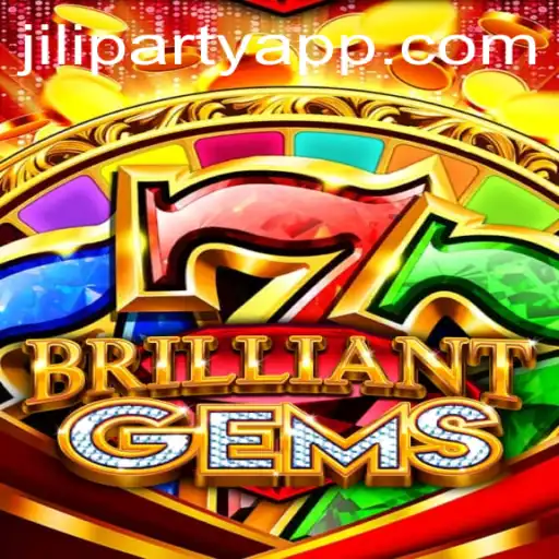 Exploring the Enchanting World of BrilliantGems and the Art of Jiliparty