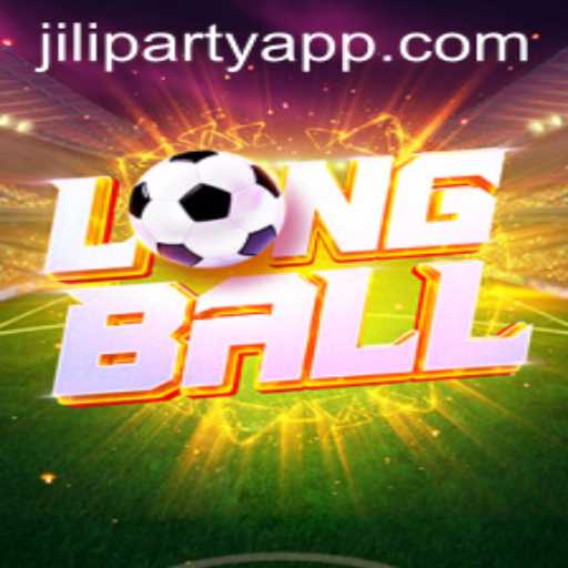 Dive into LongBall: The Exciting World of Jiliparty