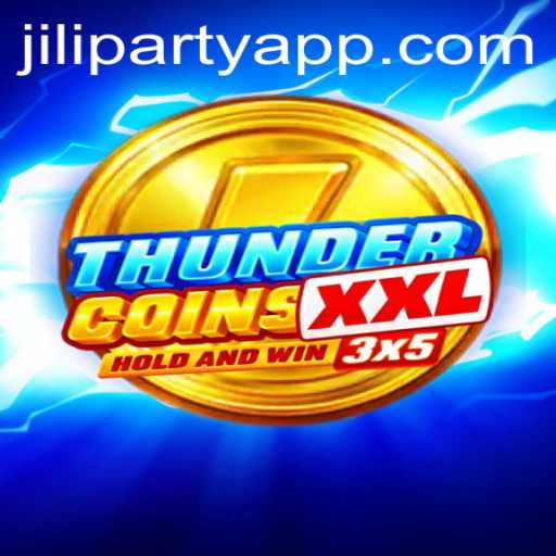 ThunderCoinsXxl: Revolutionizing Virtual Gaming with Jiliparty