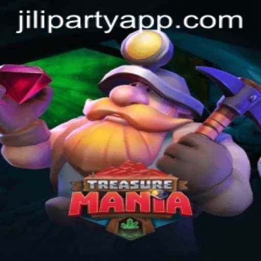 Exploring the Exciting World of TreasureMania and Jiliparty Adventures