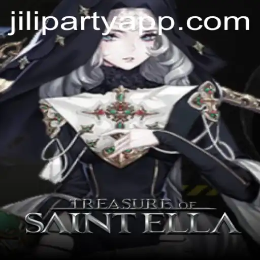 A Journey into the Enigmatic World of TreasureofSaintElla and the Rise of the Jiliparty Phenomenon